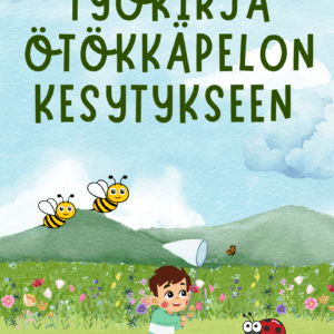 Ötökkäpelon kesytys -työkirja